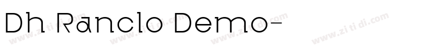 Dh Ranclo Demo字体转换